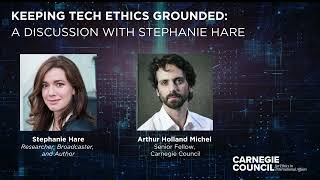 Keeping Tech Ethics Grounded: A Discussion with Stephanie Hare