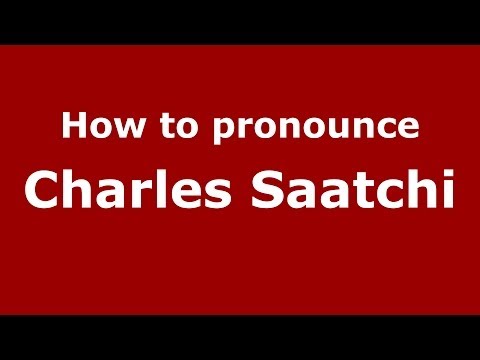 How to pronounce Charles Saatchi (Arabic/Iraq) - PronounceNames.com
