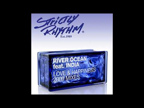 River Ocean feat. India ● Love & Happiness (Yemaya Y Ochùn) [Junior Boys Own Super Dub] [HQ]