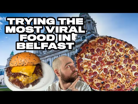 TRYING THE MOST VIRAL FOOD IN BELFAST