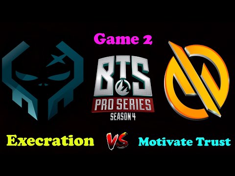 Execration VS Motivate.Trust Game 2 Crazy Base Defend Dota 2 Live BTS Pro Series Southeast Asia