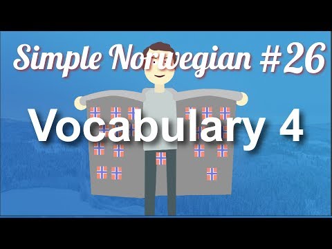 Simple Norwegian #26 - Vocabulary 4