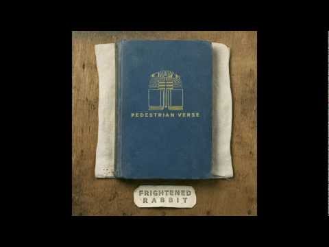 Escape Route - Frightened Rabbit