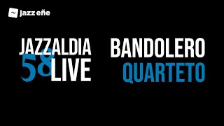 Download lagu 58 JAZZALDIA: BANDOLERO QUARTETO - LIVE 58 JAZZALDIA - 2023/07/25 mp3