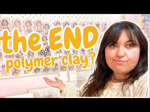 WHY I STOPPED MAKING POLYMER CLAY EARRINGS