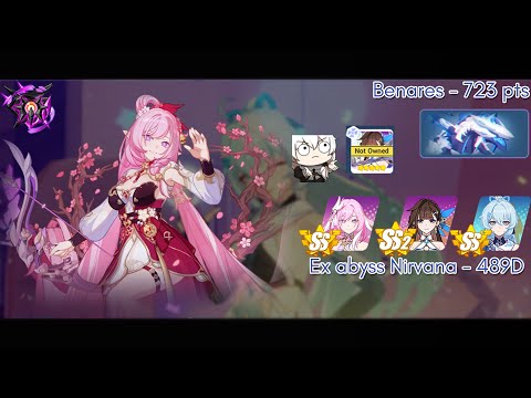 [Ex abyss Nirvana 489D] Benares 723 - 725 pts, HOH/JK/SS - Honkai Impact 3rd SEA