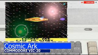 Commodore VIC-20 -=Cosmic Ark=-