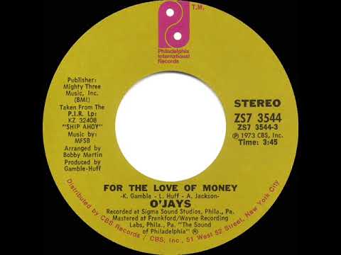 1974 HITS ARCHIVE: For The Love Of Money - O’Jays (stereo 45 single version)