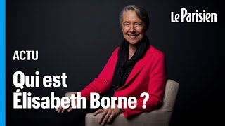Qui est Élisabeth Borne, la nouvelle Première ministre nommée par Emmanuel Macron ?