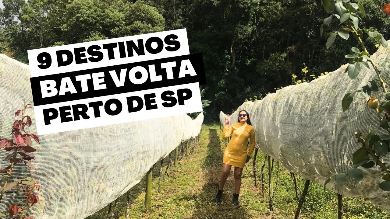 9 DESTINOS PARA CONHECER PERTO DE SP | BATE VOLTA BARATO