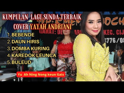 Kumpulan Lagu Sunda Terbaik Cover Yayah Andriani (LIVE SHOW Pamayangsari Cipatujah Tasikmalaya)