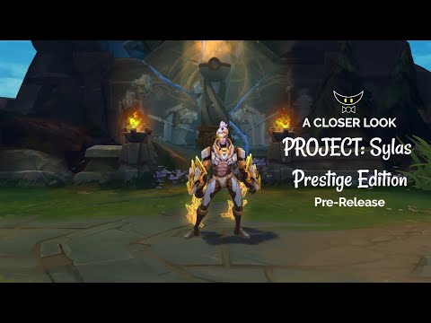 PROJECT: Sylas Prestige Edition (Pre-Release)