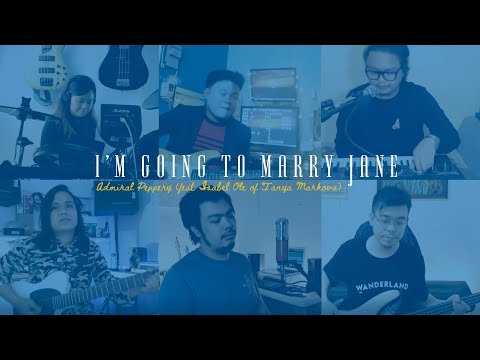 ADMIRAL PEPPERY - I'm Going to Marry Jane (feat. Isabel Ole of Tanya Markova)