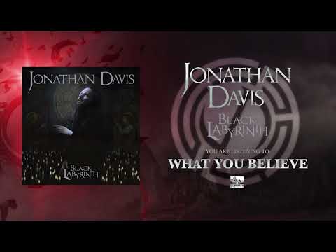 JONATHAN DAVIS - What You Believe