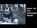 Hopsin - My Love Instrumental Remake 