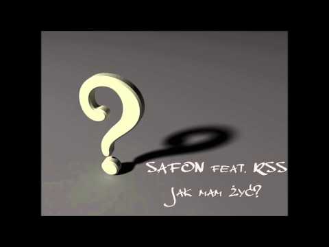 Safon feat. RSS - Jak mam Żyć?