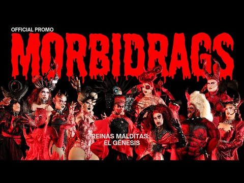 MORBIDRAGS: Reinas Malditas (EL GÉNESIS).