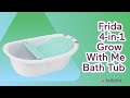 Frida 4 In 1 Grow With Me Bath Tub Babylist Baby Bath Tub How It Works