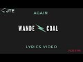 Wande Coal Again (Lyrics) 2020