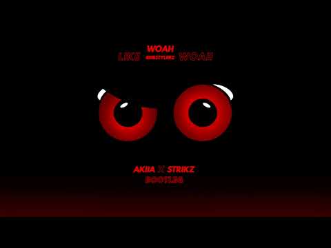 Rnbstylerz - Like Wooh Wooh (Akiia X STRIKZ Bootleg)
