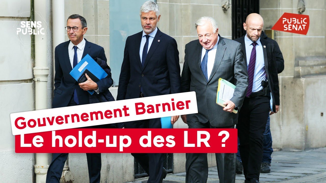 Gouvernement Barnier : le hold-up des LR ?