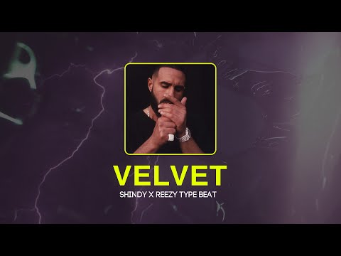Shindy X Reezy Type Beat - Velvet (Prod. Tonic)