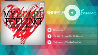 Sweet Beatz Project,  Morais - My Heart Feeling - Oscar Velazquez Remix