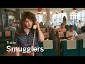 SMUGGLERS Trailer | TIFF 2023