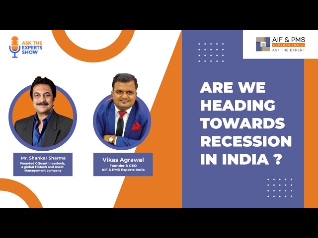 Are We Heading Towards Recession in India? | Shankar Sharma | Vikas Agrawal