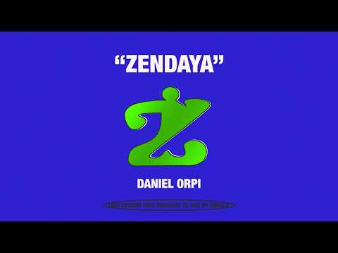 Daniel Orpi - Zendaya (ABRA X)