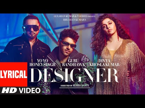 Designer (Lyrical) — watch video