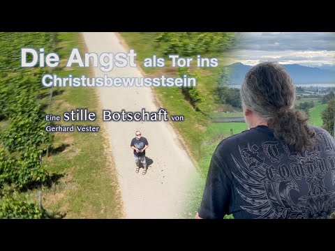 ✨ Fear as a gateway to Christ consciousness - A silent message from Gerhard Vester