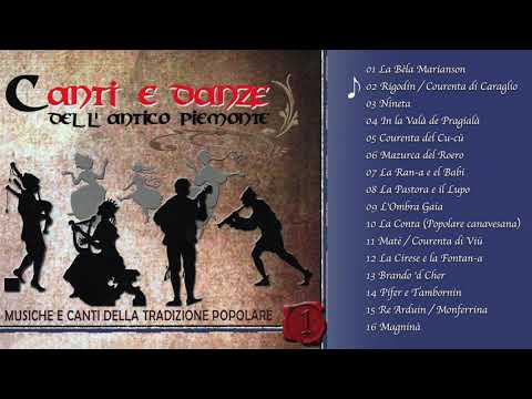 Canti e Danze dell'Antico Piemonte, Vol. 1 (ALBUM COMPLETO)