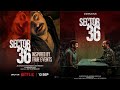 Sector 36 | Official Trailer | Vikrant Massey, Deepak Dobriyal, Dinesh Vijan | Netflix India