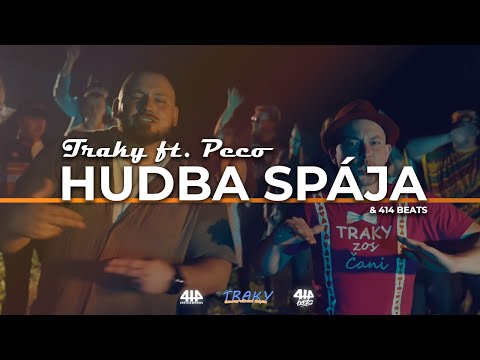 Traky ft. Peco & 414 Beats - HUDBA SPÁJA (Official video)