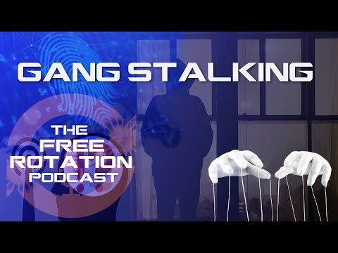 The “Reality” of Gang Stalking