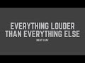 Meat Loaf - Everything Louder Than Everything Else (Lyrics)