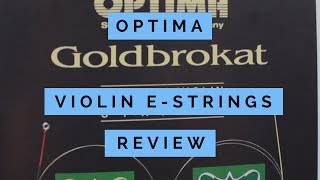 Optima Goldbrokat Violin E-String Review