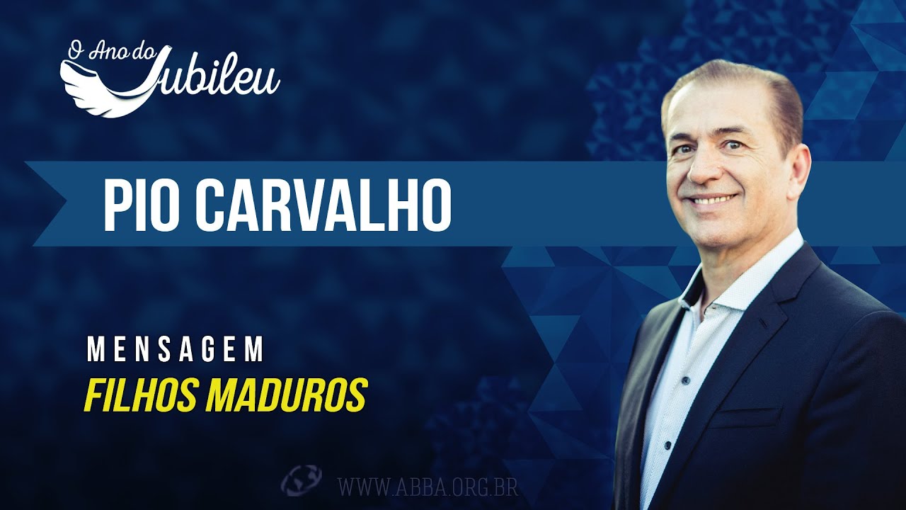 FILHOS MADUROS - Pio Carvalho