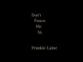 Frankie Laine  Don't fence me in