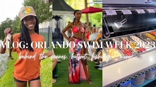 vlog: orlando swim week 2023 | bts, hotpot, fishing, shopping, dezerland + more!