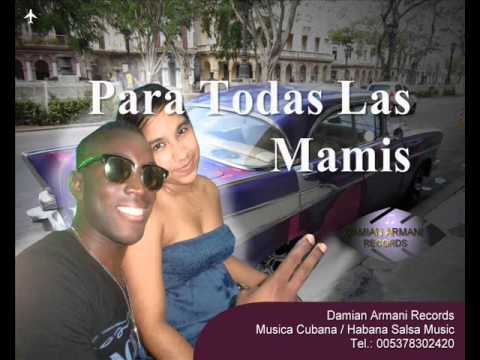 Para todas las Mamis / Musica Cubana