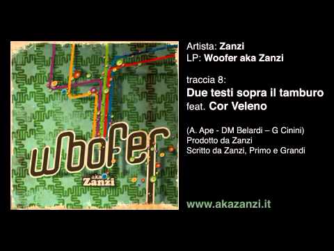 Zanzi - Due testi sopra il tamburo feat. Cor Veleno