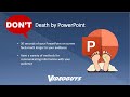 Death by PowerPoint - Videoguys Tips