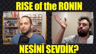 RISE of the RONIN'İN NESİNİ BEĞENDİK?
