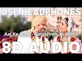 Aaj Ke Baad (8D Audio) | Satyaprem Ki Katha | Manan Bhardwaj | Tulsi Kumar | Kartik Aaryan, Kiara A
