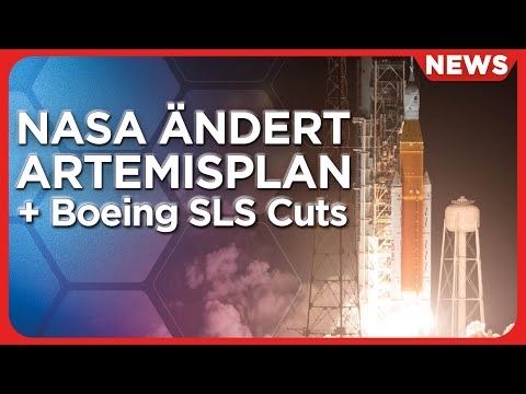 News: SpaceX Starship und Orion ESM Alternative für Artemis3, Boeing streicht NASA SLS Arbeitsplätze