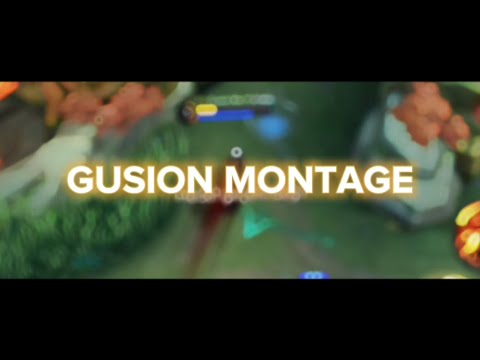 GUSION MONTAGE