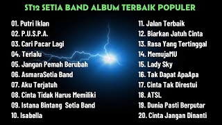 Download lagu ST12 SETIA BAND FULL ALBUM TERBAIK | ST 12 FULL ALBUM TERBAIK 2026 mp3 Download lagu ST12 SETIA BAND FULL ALBUM TERBAIK | ST 12 FULL ALBUM TERBAIK 2026 mp3