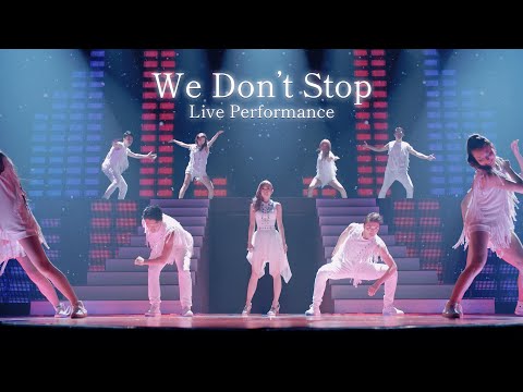 西野カナ『We Don't Stop』Live Performance - Kana Nishino "We Don't Stop"